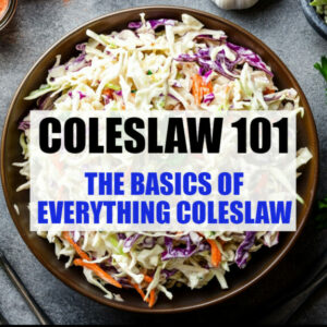 the basics of coleslaw