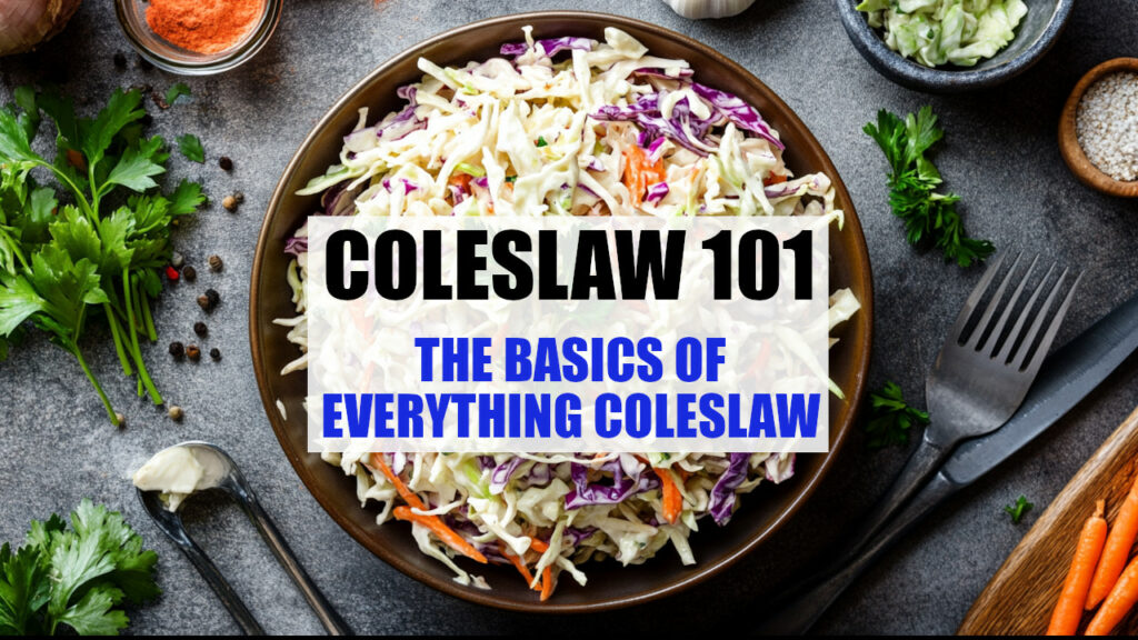 the basics of coleslaw